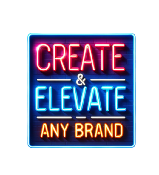 Create and Elevate Your Brand - Fast - Professional